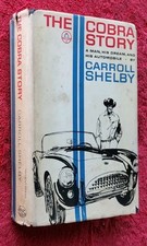 THE COBRA STORY Carroll Shelby