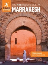The Mini Rough Guide to Marrakesh: Travel Guide with eBook by Rough Guides