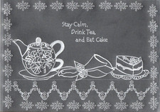 Original parchment craft  Elegant tea table 'Stay Calm, Drink Tea & Eat Cake'