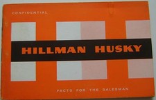 Hillman Husky Original UK confidential Salesmans Book  Pub No. 769/H  c. 1960/61