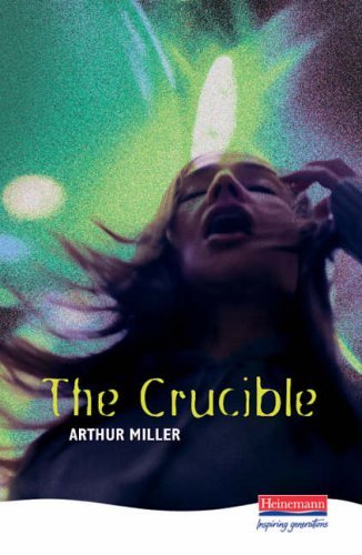 The crucible arthur miller - crucible-arthur,