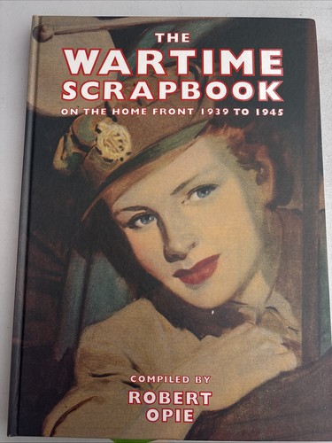 The wartime scrapbook - scrapbook,