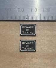 O Gauge Beware Of Trains Signs Scenic Accessory