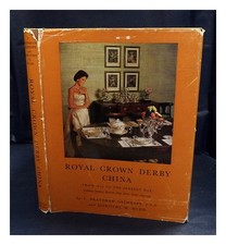 GILHESPY, F. BRAYSHAW Royal Crown Derby china, from 1876 to the present day; inc