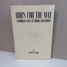 BORN FOR THE MAT - KEIKO