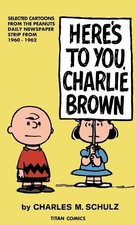 Peanuts: Here's to You Charlie