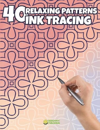 Relaxing patterns for - 40,