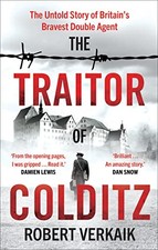 The Traitor of Colditz: The