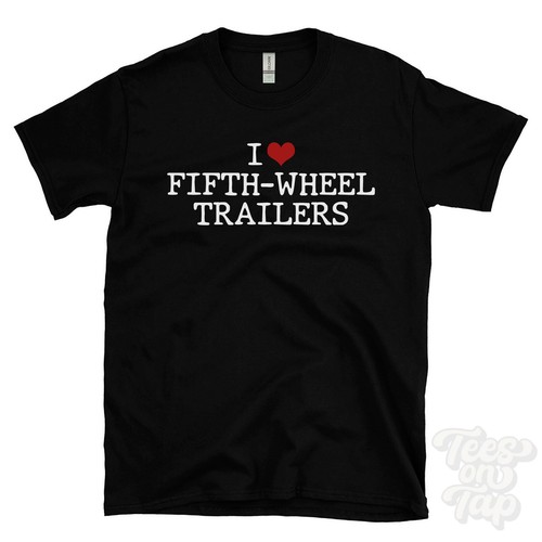 Love fifth wheel trailers - i,
