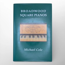 Broadwood Square Pianos: Their