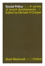 COOPER, MICHAEL H. Social Policy : a Survey of Recent Developments / Edited by M