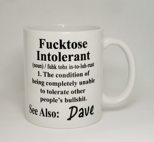 Fucktose intolerant mug - mug, rude