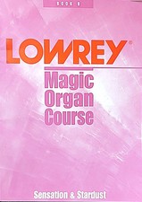 Lowrey Magic Organ Course -