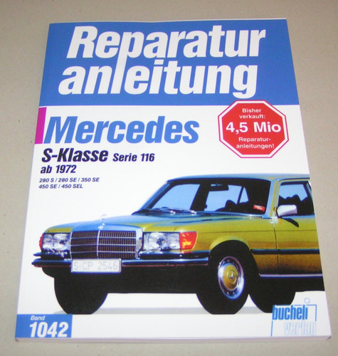Mercedes class 116 repair - mercedes, w