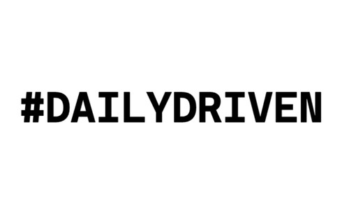 Large daily driven - large,