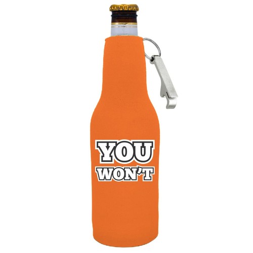 You won beer bottle coolie - you,