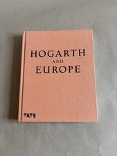Hogarth and Europe Hardback Tate Publishing