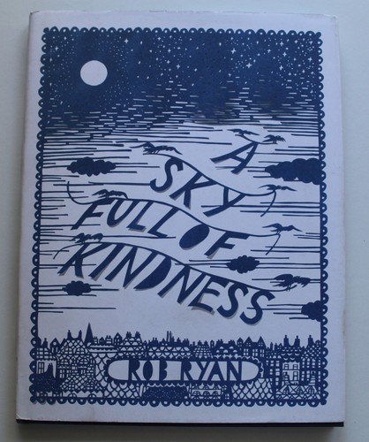 Sky full kindness - –, rob