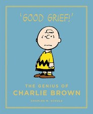 The Genius of Charlie Brown: A Peanuts Guide to Life (Pe... by Charles M. Schulz