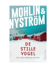 De stille vogel [John Adderley, 3], Mohlin, Peter; Nyström, Peter
