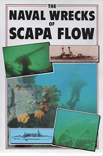 The naval wrecks scapa - of,