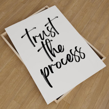 Trust The Process Salon Print