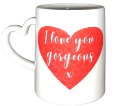 I Love You Gorgeous Heart Handle Mug. Christmas Mugs For Girlfriend, Boyfriend