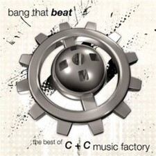 C & C Music Factory : Bang