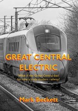 Great Central Electric - Hardback