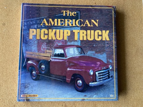 The american pickup truck - the,