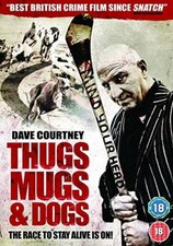 Thugs, Mugs & Dogs Dave