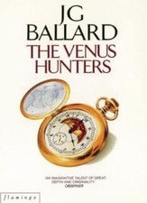 The Venus Hunters By J. G