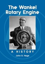 The Wankel Rotary Engine - 9780786429059