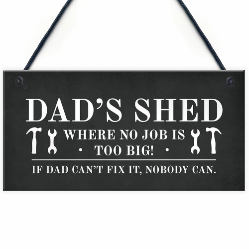 Dads shed sign hanging - shed,