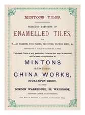 Minton Ltd. Mintons Tiles: Selected Pattern Of Enamelled Tiles, For