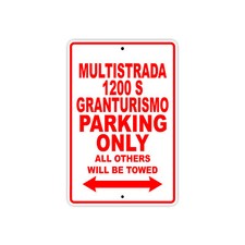 Multistrada 1200 S Granturismo Parking Only Motorcycle Bike Aluminum Metal Sign