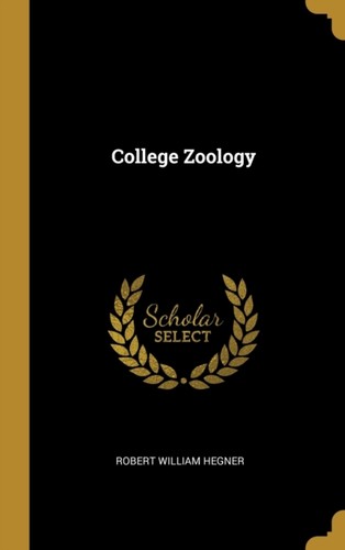 Hegner college zoology new - hegner,