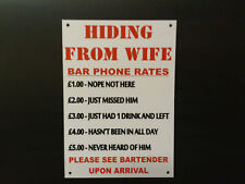 FUNNY SIGN HIDING FROM WIFE