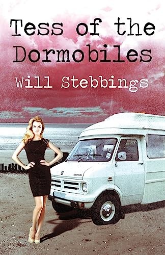 Tess the dormobiles will - of,