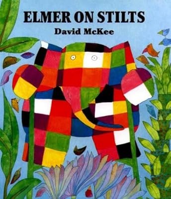 Elmer stilts mckee david - elmer,