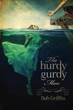 The Hurdy Gurdy Man - Griffin