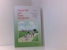 Mamas Rat und Papas