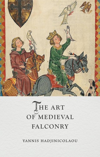 The art medieval falconry - the, of