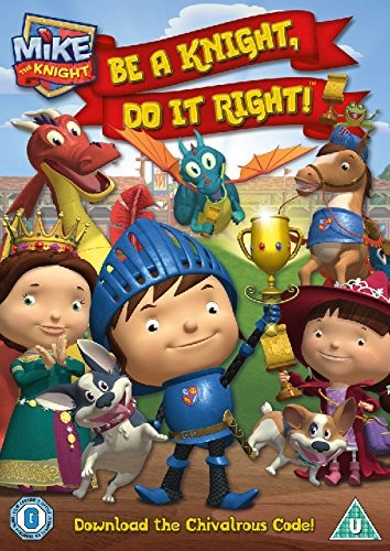 Mike the knight a - mike, be