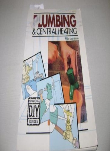 Plumbing and central heating - and,