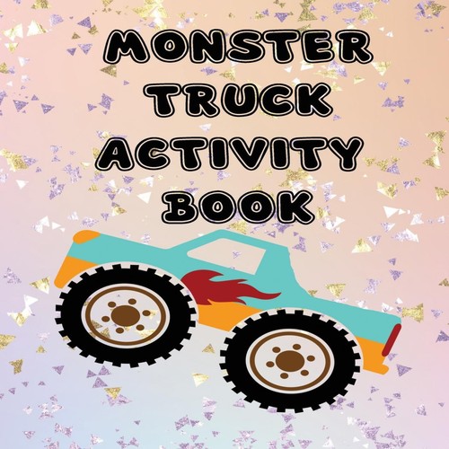 Monster truck activity book - truck,
