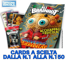 SKIFIDOL ITALIAN BRAINROT UNIVERSO PSICHEDELICO 2025 CARDS A SCELTA N.1-N.150