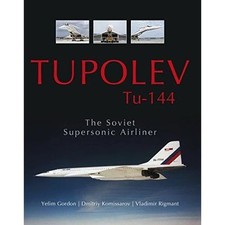 Tupolev 144 the soviet - -, 144: