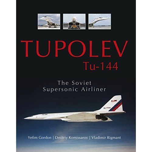 Tupolev 144 the soviet - -,