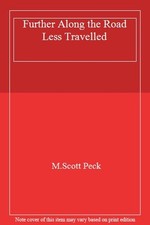 Further Along the Road Less